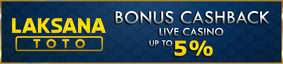 Bonus Cashback Casino 5% - LaksanaToto -